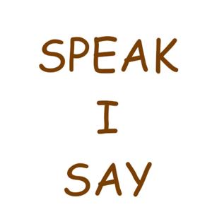 SpeakIsay