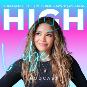 High Vibe Podcast by Tori Nishino