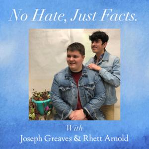 No Hate, Just Facts.