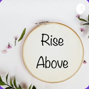 Rise Above