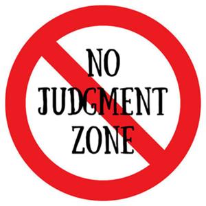 No Judgements, All Opinions