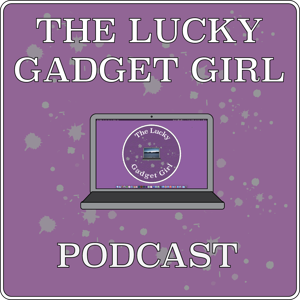 The Lucky Gadget Girl