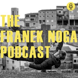 The Franek Noga Podcast