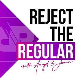 Reject the Regular