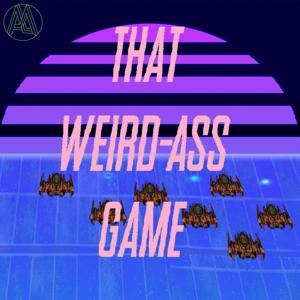 That Weird-Ass Game Archive