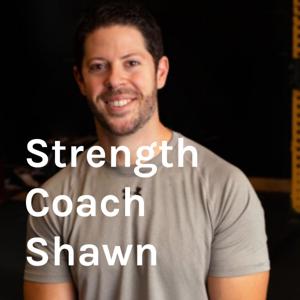 Strength Coach Shawn