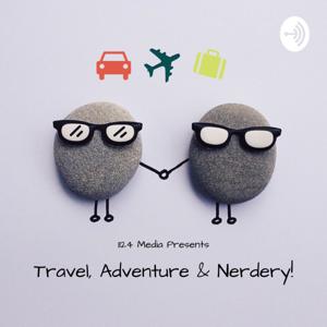 Travel, Adventure & Nerdery!