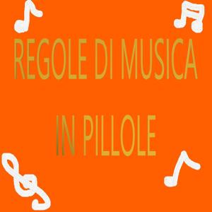 Regole di Musica in pillole