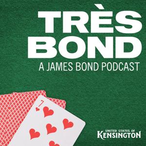 Très Bond by The United States of Kensington