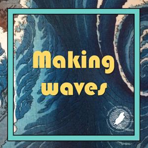 Making Waves