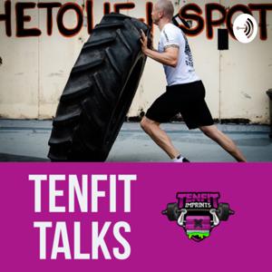 TenFit Talks