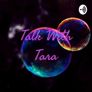 Talk With Tara