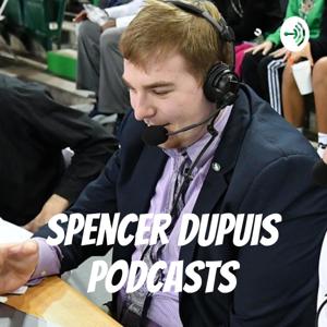 Spencer DuPuis Podcasts