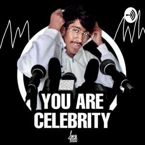 You are celebrity