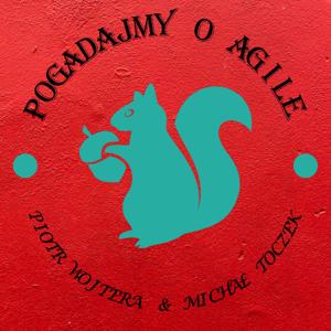 Pogadajmy o Agile