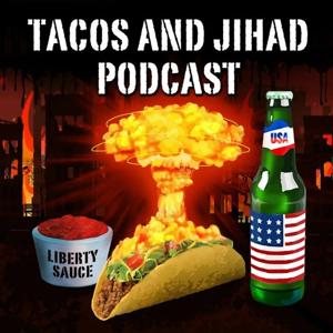 Tacos and Jihad Podcast