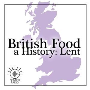 British Food, A History: Lent