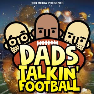 Dads Talkin' Football