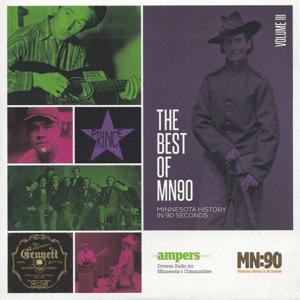 MN90: The Best of Minnesota History in 90 Seconds Vol. III by Ampers