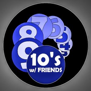 Tens With Friends Podcast