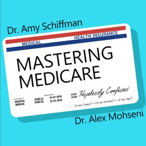 Mastering Medicare by Mastering Medicare