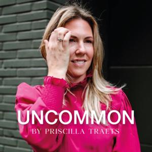 Uncommon by priscilla traets