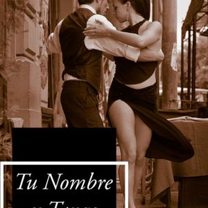 Tu Nombre es Tango Radio Podcast a la Carta