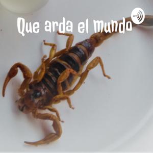 Que arda el mundo