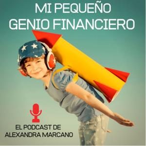 Mi Pequeño Genio Financiero con Alexandra Marcano