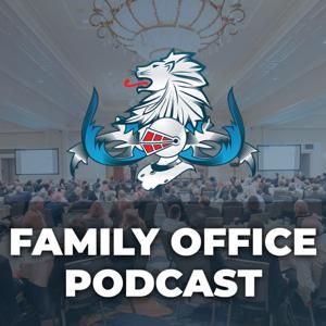 Family Office Podcast - Private Investor & Investment Insights