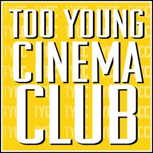 Too Young Cinema Club