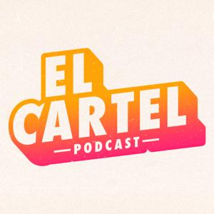 El Cartel Podcast