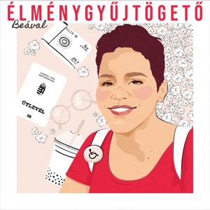 Élménygyűjtögető Podcast
