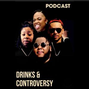 Drinks and Controversy
