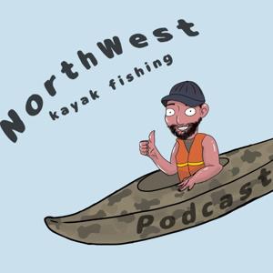 NorthWest Kayak Fishing Podcast