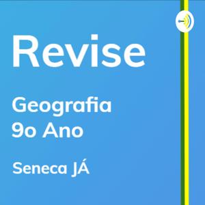 REVISE Geografia: Aulas de revisão para o 9o ano do Ensino Fundamental