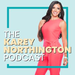 The Karey Northington Podcast