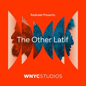 The Other Latif by WNYC Studios