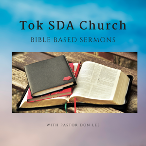 Tok Ak SDA Church Sermons