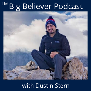 The Big Believer Podcast