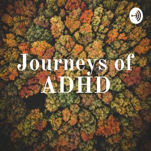 Journeys of ADHD