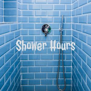 Shower Hours