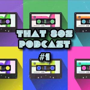 That 80's Podcast by various