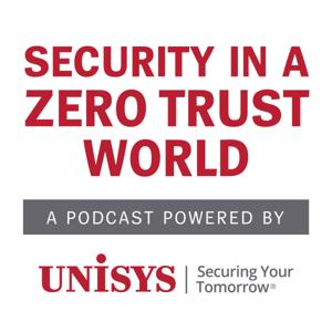 Security in a Zero Trust World