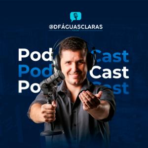 DFÁguasClaras Podcast