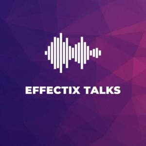 Effectix Talks