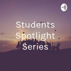 Students Spotlight Series