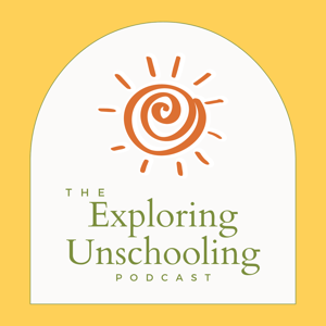 Exploring Unschooling by Pam Laricchia