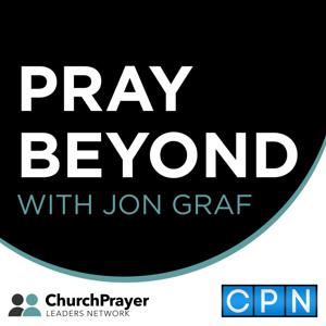 Pray Beyond with Jon Graf