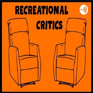 Recreational Critics Podcasts